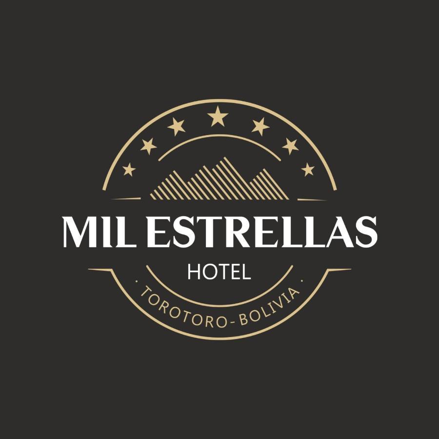 Hotel Mil Estrellas-Torotoro Potosí Esterno foto